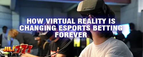 How Virtual Reality Is Changing Esports Betting Forever